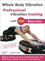 bokomslag Whole Body Vibration. Professional Vibration Training with 250 Exercises