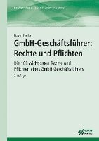 bokomslag GmbH-Geschäftsführer: Rechte und Pflichten