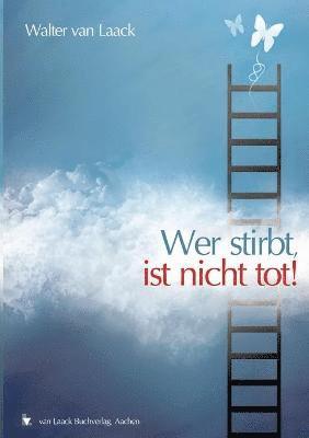 Wer stirbt, ist nicht tot! 1