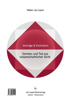 Walter Van Laack, Walter van Laack - Sterben und Tod aus wissenschaftlicher Sicht - Dying and Death from a Scientific Point of View, Häftad
