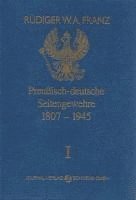 bokomslag Preussisch-deutsche Seitengewehre 1807-1945 Band I