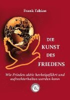 Die Kunst des Friedens 1