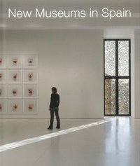 bokomslag New Museums in Spain