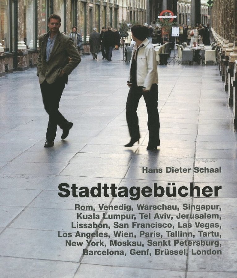 Hans Dieter Schaal - Stadttagebücher, Inbunden