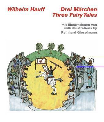 Wilhelm Hauff, Three Fairy Tales