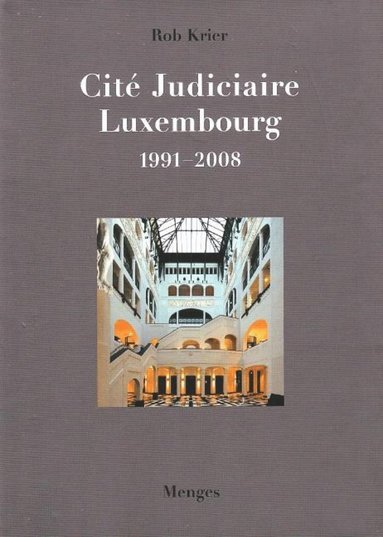 bokomslag Rob Krier Cite Judiciaire, Luxembourg