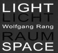 bokomslag Wolfgang Rang Light Space