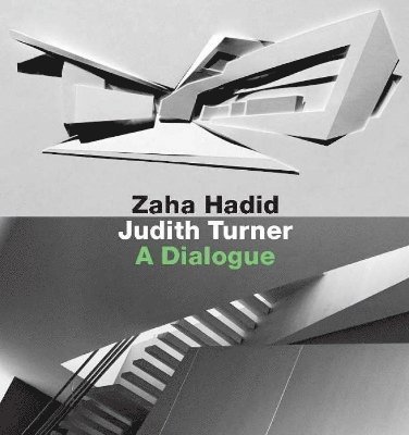 Zaha Hadid, Judith Turner 1
