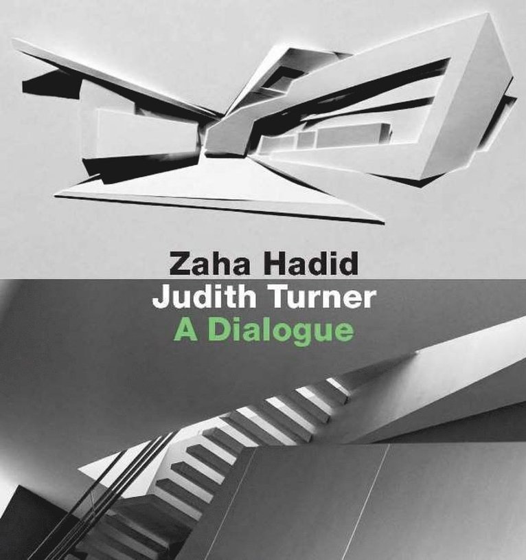 Joseph Giovannini - Zaha Hadid, Judith Turner, Inbunden