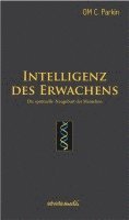 OM C. Parkin - Intelligenz des Erwachens, Inbunden