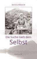 Ramana Maharshi, Lucy Cornelssen - Die Suche nach dem Selbst, Inbunden