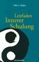 Om C. Parkin - Leitfaden Innerer Schulung, Häftad. Tillgänglighet: Lägg i varukorg
