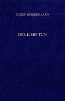 bokomslag Der Liebe Tun. Gesammelte Werke und Tagebücher. 19. Abt. Bd. 14