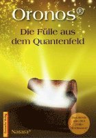 bokomslag Oronos¿ Die Fülle aus dem Quantenfeld