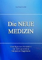 bokomslag Die Neue Medizin