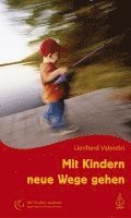 Mit Kindern neue Wege gehen 1