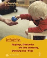 bokomslag Säuglinge, Kleinkinder und ihre Betreuung, Erziehung und Pflege