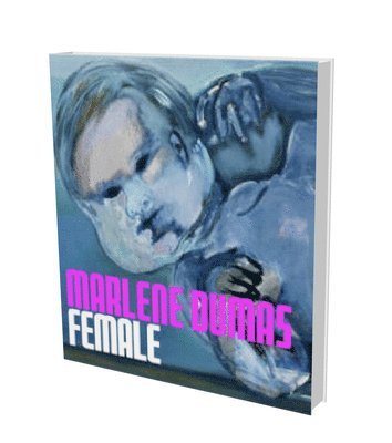 Marlene Dumas: Female