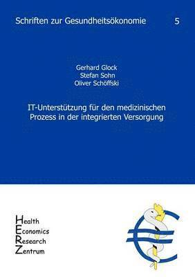 IT-Untersttzung fr den medizinischen Prozess in der integrierten Versorgung 1