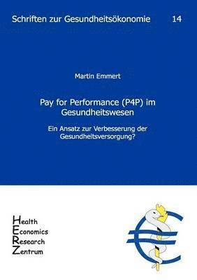 Pay for Performance (P4P) im Gesundheitswesen 1
