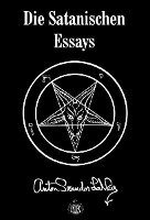 Anton S. LaVey - Die Satanischen Essays, Inbunden