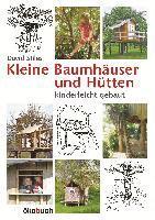 bokomslag Kleine Baumhäuser und Hütten