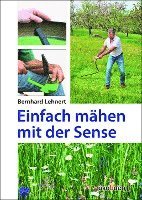 bokomslag Einfach mähen mit der Sense