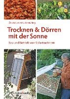 Claudia Lorenz-Ladener - Trocknen und Dörren mit der Sonne, Inbunden