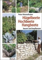 bokomslag Hügelbeete, Hangbeete, Hochbeete