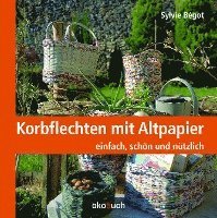 bokomslag Korbflechten mit Altpapier