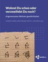 Katharina Alborea, Heike Moerland, Heidi Ott, Lars Schäfer - Wohnst Du schon oder verzweifelst Du noch?, Häftad