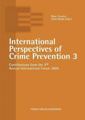 International Perspectives of Crime Prevention 3 1