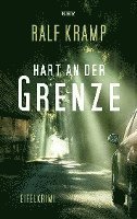 Ralf Kramp - Hart an der Grenze, Häftad