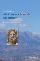 bokomslag Als Zeus noch auf dem Ida thronte