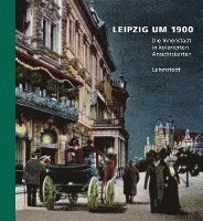 bokomslag Leipzig um 1900