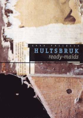 Hultsbruk Ready-maids 1