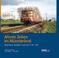 Wolf-Dietmar Loos - Altrote Zeiten im Münsterland, Inbunden