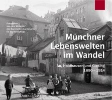 Johannes Egon Greipl - Münchner Lebenswelten im Wandel, Häftad