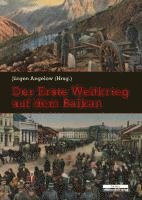bokomslag Der Erste Weltkrieg auf dem Balkan