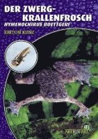 Kriton Kunz - Der Zwergkrallenfrosch, Häftad