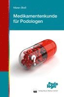 bokomslag Medikamentenkunde für Podologen