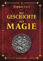 bokomslag Geschichte der Magie