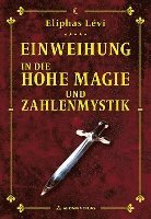 Einweihungsbriefe in die Hohe Magie und Zahlenmystik 1