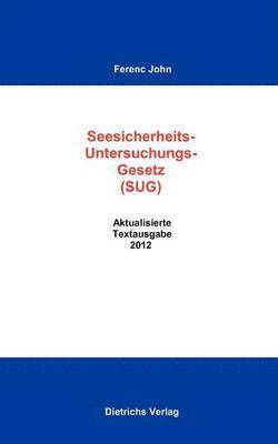 Das Seesicherheits-Untersuchungs-Gesetz 1