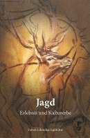 Jagd - Erlebnis und Kulturerbe 1