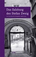 Oliver Matuschek - Das Salzburg des Stefan Zweig, Häftad