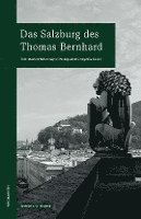 bokomslag Das Salzburg des Thomas Bernhard