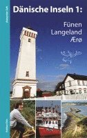 Alexander Geh - Dänische Inseln 1: Fünen, Langeland, Ærø, Inbunden