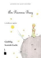 bokomslag Der kleine Prinz. Le Petit Prince-Scottish Gaelic