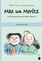 bokomslag Max und Moritz. Max un Moritz. Plattdeutsch